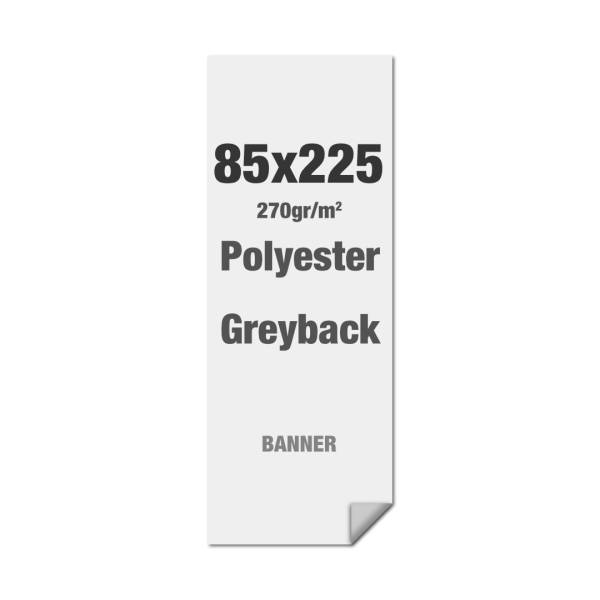 Polyester Greyback 270 g/m2 85 x 225 cm - Alu Strip incl. - PVC Free